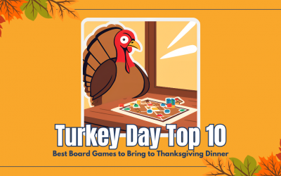 10 Board Games to Bring to Thanksgiving